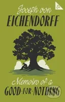 Memoirs of a Good-for-Nothing (101-Page series) - Joseph von Eichendorff - kniha z kategorie Společenská beletrie