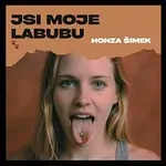 Honza Šimek – Jsi moje labubu
