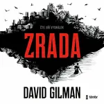 Zrada - David Gilman - audiokniha