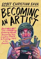 Becoming an Artist - Scott Christian Sava