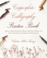 Copperplate Calligraphy Practice Book - Christen Allocco Turney