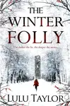 The Winter Folly - Lulu Taylor