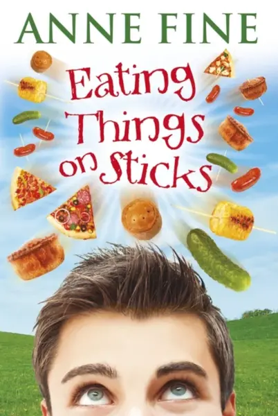 Eating Things on Sticks - Fine Anne