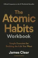 Atomic Habits Workbook - James Clear