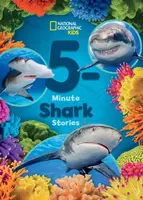 National Geographic Kids 5-Minute Shark Stories - National National Geographic Kids