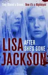 After She's Gone - Lisa Jackson