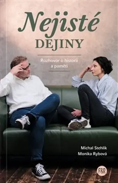 Nejisté dějiny (poškozená) - Michal Stehlík, Monika Rybová