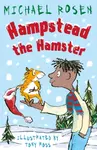 Hampstead the Hamster - Michael Rosen