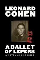 Ballet of Lepers - Leonard Cohen