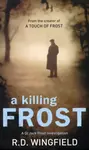 A Killing Frost - George Wingfield