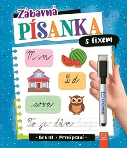 Zábavná písanka s fixem - První psaní - Anna Podgórska