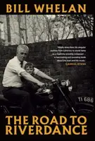 The Road to Riverdance - Bill Whelan