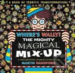 Where´s Wally? The Mighty Magical Mix-Up - -