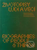 Životopisy ľudí a vecí / Biographies of people & things - kniha z kategorie Historie