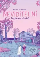 Neviditelní - Brenna Thummler
