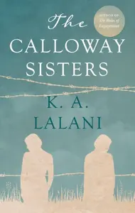 The Calloway Sisters - K. A. Lalani
