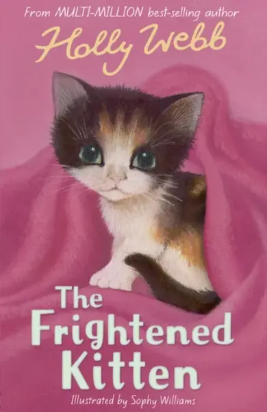 The Frightened Kitten - Holly Webbová