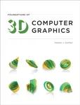 Foundations of 3D Computer Graphics - Steven J. Gortler
