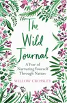 The Wild Journal - Willow Crossley