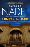 A Knife to the Heart (Ikmen Mystery 21) - Barbara Nadel