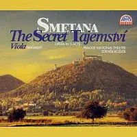 Orchestr Národního divadla v Praze/Zdeněk Košler – Smetana: Tajemství. Opera o 3 dějstvích - komplet, Viola - komická opera(fragment)
