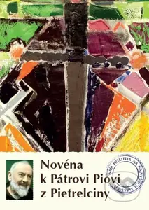 Novéna k Pátrovi Piovi z Pietrelciny - kniha z kategorie Duchovní život