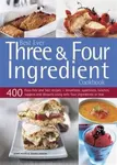 Best Ever Three & Four Ingredient Cookbook - Jenny White