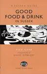 Good Food and Drink in Sussex - Fizz Carr