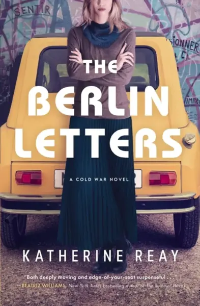 The Berlin Letters - Katherine Reay