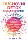 Duchovní detox: Cesta k probuzení  - Oliver Nino