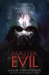 Star Wars: Master of Evil - Adam Christopher