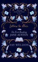 Letters to Alice - Fay Weldon