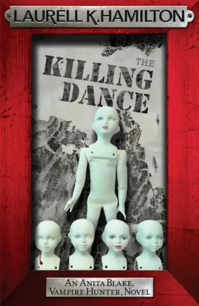 The Killing Dance - Laurell K. Hamiltonová