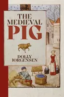 The Medieval Pig - Dolly JÃ¸rgensen