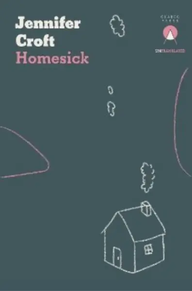 Homesick - Jennifer Croft