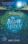 The Billow Maiden - James Dixon