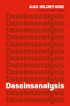 Daseinsanalysis - Alice Holzhey-Kunz