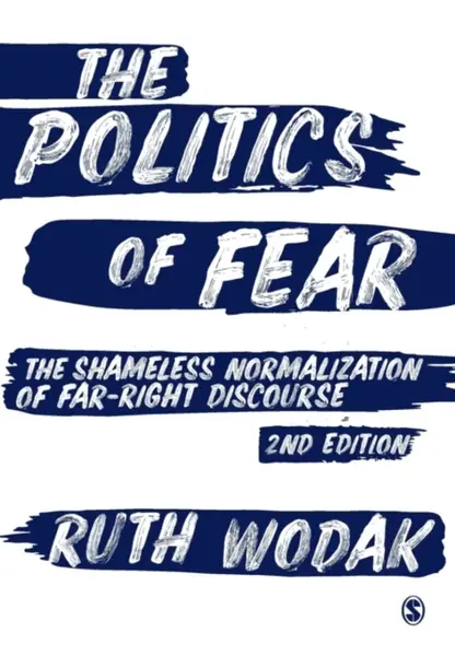 The Politics of Fear - Ruth Wodak