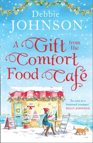 A Gift from the Comfort Food Cafe - Debbie Johnson