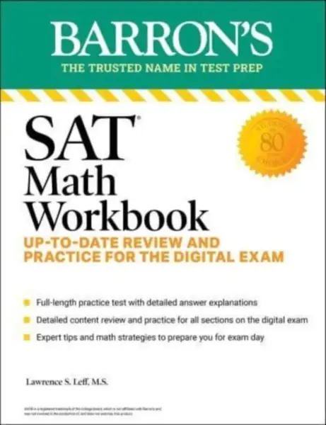 SAT Math Workbook: Up-to-Date Practice for the Digital Exam - Lawrence S. Leff