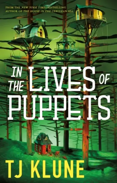 In the Lives of Puppets - TJ Klune
