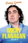 Micky Flanagan - Funny Geezer - Abi Smith