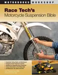 Race Tech's Motorcycle Suspension Bible - Lee Parks, Paul Thede