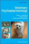 Veterinary Psychopharmacology - Leticia Mattos de Souza Dantas, Thomas F.  Murray, Sharon L. Crowell-Davis