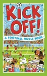 Kick Off! A Football Puzzle Book - Richard Watson, Clive Gifford, Julian Mosedale