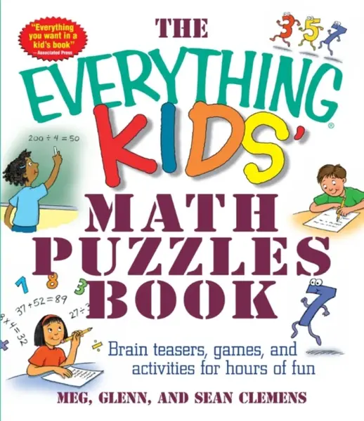 The Everything Kids' Math Puzzles Book - Glenn Clemens, Sean Glenn, Sean Clemens, Meg Clemens