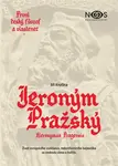 První český filozof a vlastenec Jeroným Pražský - Jiří Krutina