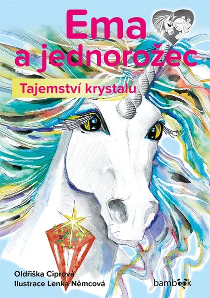 Kniha: Ema a jednorožec – Tajemství krystalu od Ciprová Oldřiška