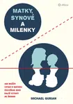 E-kniha: Matky, synové a milenky od Gurian Michael