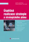 E-kniha: Úspěšná realizace strategie a strategického plánu od Fotr Jiří
